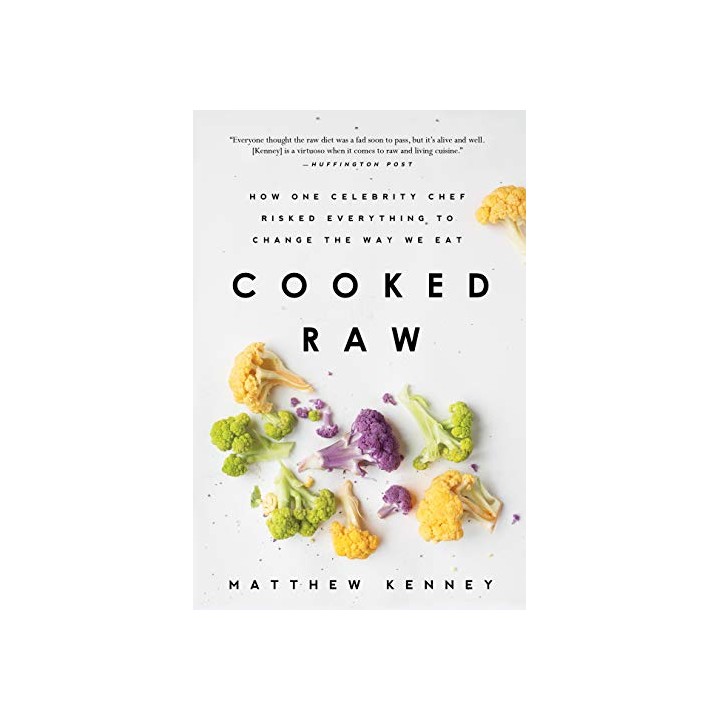 Cooked Raw - Matthew Kenney